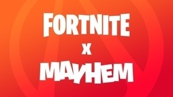 Fortnite: Fortnite X Mayhem